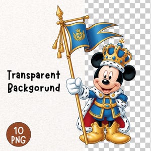Puede incluir: Ilustraci&oacute;n de dibujos animados de Mickey Mouse vestido de rey, con una corona de oro y sosteniendo un cetro de oro con una bandera azul. La bandera tiene un emblema de oro. La imagen tiene el texto "Transparent Background" y "10 PNG".