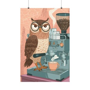 Coffee Owl Art Print: Matte Vertical Poster, Kitchen Decor