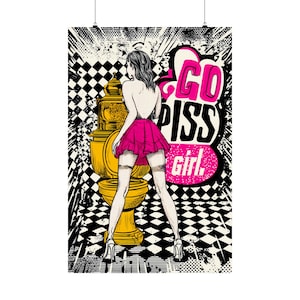 Go Piss Girl Pop Art Poster: Retro Comic Bathroom Decor