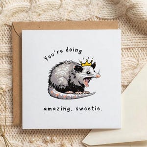 Carte de voeux drôle d'opossum, carte de ma chérie incroyable, carte d'encouragement animal mignon, cadeau d'un ami, juste parce que note