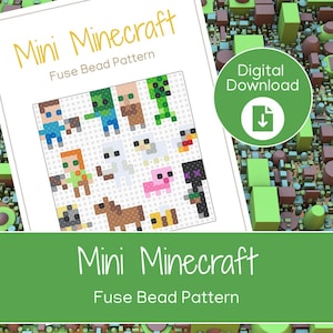 May include: A digital download featuring a "Mini Minecraft Fuse Bead Pattern." The pattern displays pixelated characters in various colours. A green circle with "Digital Download" and a downward arrow is visible.