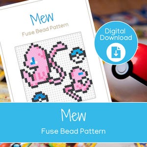 May include: A digital download featuring a fuse bead pattern of Mew. The pattern is displayed on a white background with the text "Mew Fuse Bead Pattern" in blue. A blue circle with "Digital Download" and a download icon is in the image.