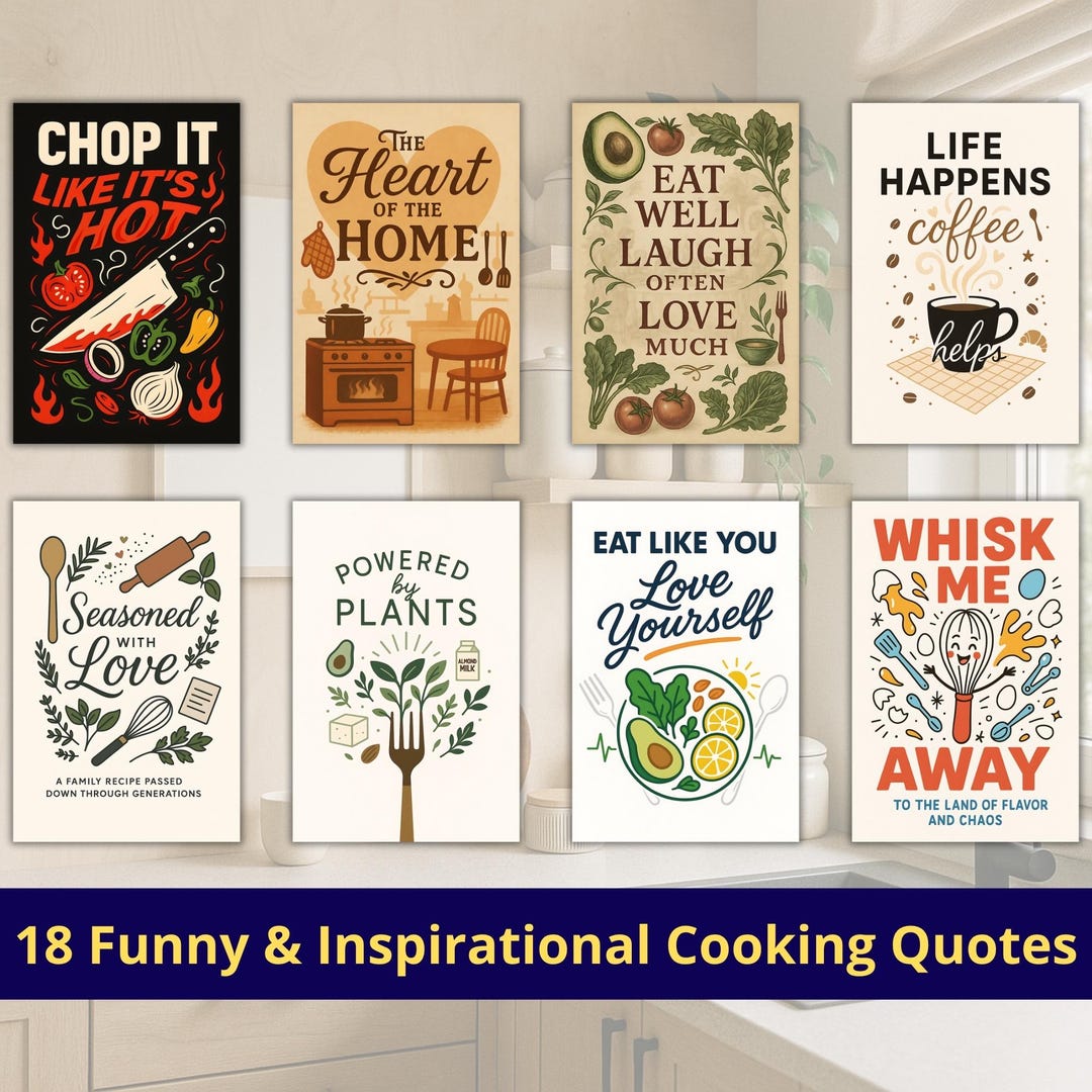 Kitchen Wall Art Printable Bundle, Funny & Inspirational Cooking Quotes ...