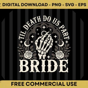 Brud till döden skiljer oss åt skelettdesign, Halloween bröllop digital nedladdning PNG SVG EPS