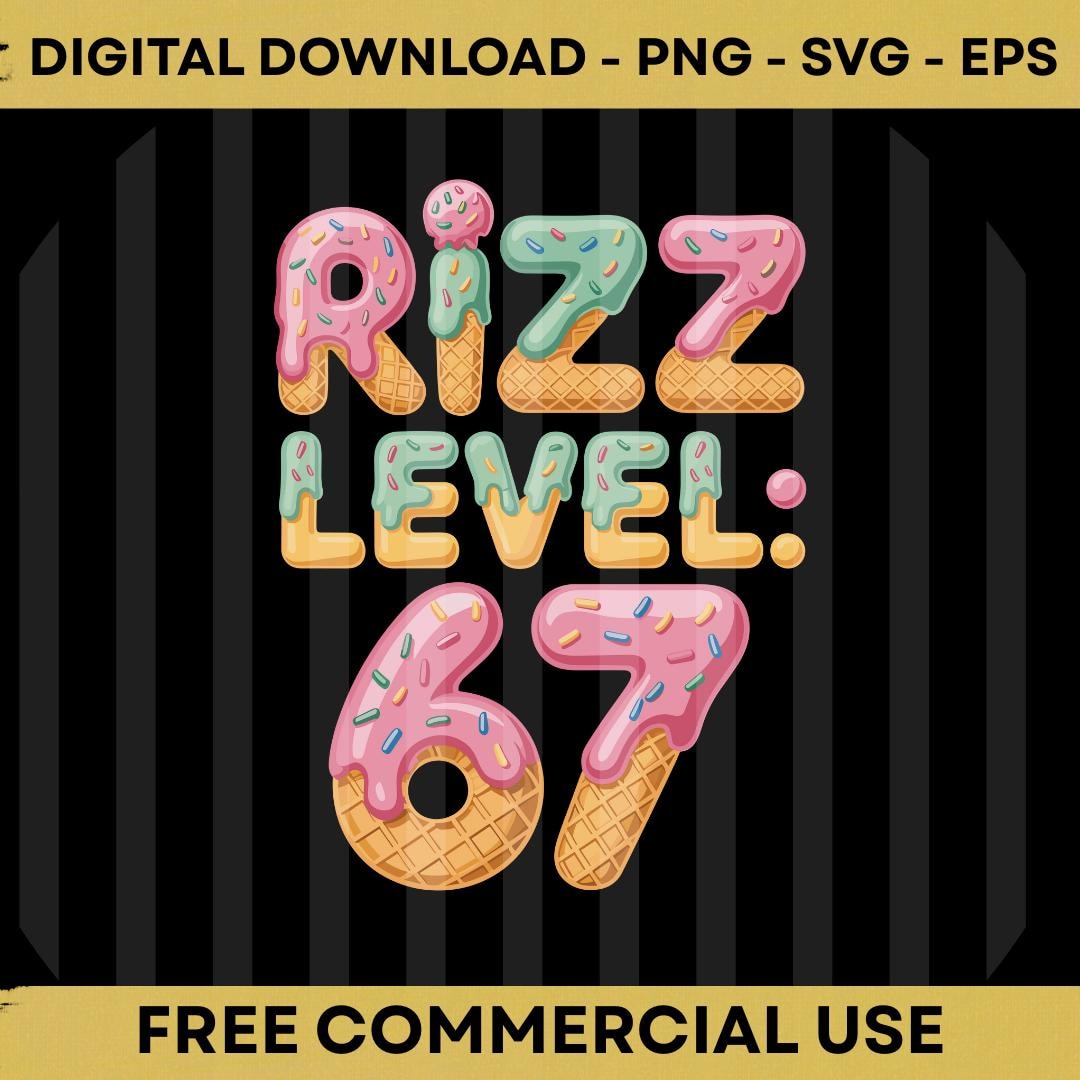 Rizz Level 67 Meme SVG PNG EPS Funny Viral Internet Humor Design - Etsy