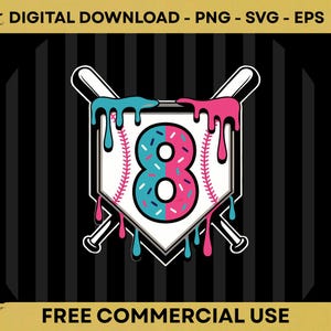 May include: A baseball-themed graphic with a shield shape, a number 8, and two crossed bats. The number 8 is split into blue and pink halves, with matching drips. The background is black with vertical stripes. Text at the top says "DIGITAL DOWNLOAD" and at the bottom "FREE COMMERCIAL USE."