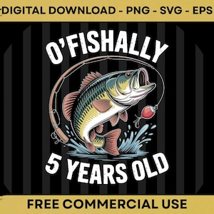 Op de afbeelding: Een digitale download grafiek met een cartoon vis die uit het water springt met een hengel. De tekst luidt "O'FISHALLY 5 YEARS OLD". Het ontwerp gebruikt blauw, groen, rood en wit, tegen een zwart-gouden achtergrond.
