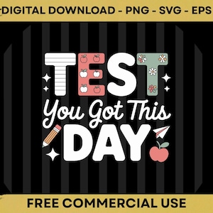 Peut inclure: Graphique de téléchargement numérique avec les mots "TEST You Got This DAY" en blanc, avec des accents de pomme et de fleur. Le fond est noir avec des rayures verticales. Comprend un crayon, un avion en papier et une illustration de pomme.