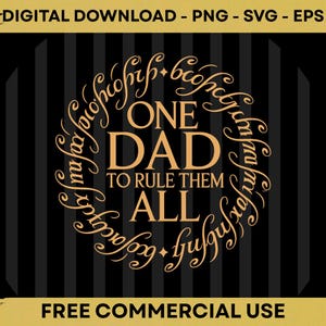 One Dad to Rule Them All Dad Shirt Design SVG PNG EPS Digital Download