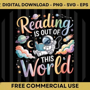 Reading Is Out of This World Space Book Lover Design PNG SVG EPS Digital Download