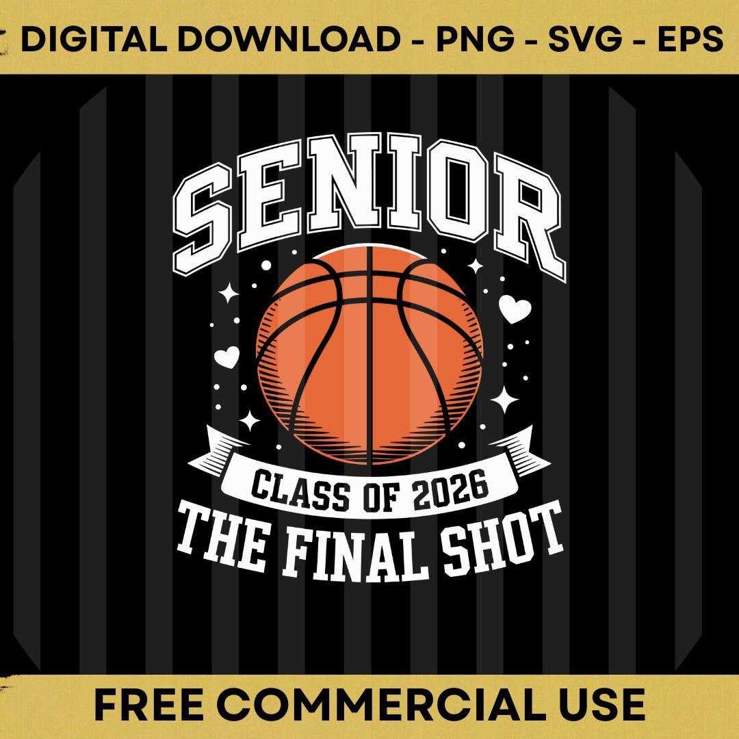 Class of 2026 Basketball Senior PNG SVG EPS School Spirit Design - Etsy