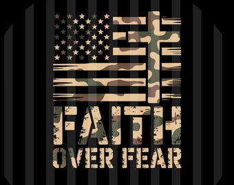 Christian Faith Over Fear Camo US Flag SVG PNG EPs: Patriotic Cross Bible Verse Design (Digital Download)