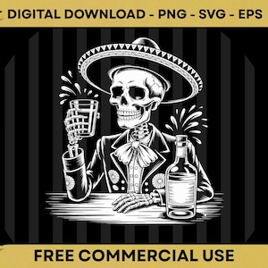 Peut inclure: Graphique numérique en noir et blanc d'un squelette portant un sombrero et un smoking, tenant un verre de liquide et une bouteille. L'image comprend le texte "TÉLÉCHARGEMENT NUMÉRIQUE - PNG - SVG - EPS" et "UTILISATION COMMERCIALE GRATUITE".