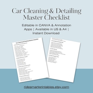 May include: Two white checklists titled "Car Cleaning & Detailing Master Checklist" on a light blue background. The checklists are editable in Canva and annotation apps, available in US & A4 sizes, and are an instant download.