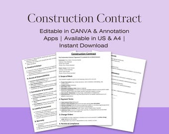 May include: A light purple background with the words "Construction Contract" in a dark purple font. Below the title are the words "Editable in CANVA & Annotation Apps | Available in US & A4 | Instant Download". The image shows a construction contract document.
