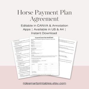 May include: A stack of white paper documents with the text "Horse Payment Plan Agreement" in a minimalist design. The documents are available for instant download and are editable in CANVA and annotation apps.