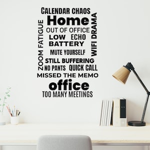 Funny Office Wall Decal - Home Work Vinyl - Motivational Quote Art