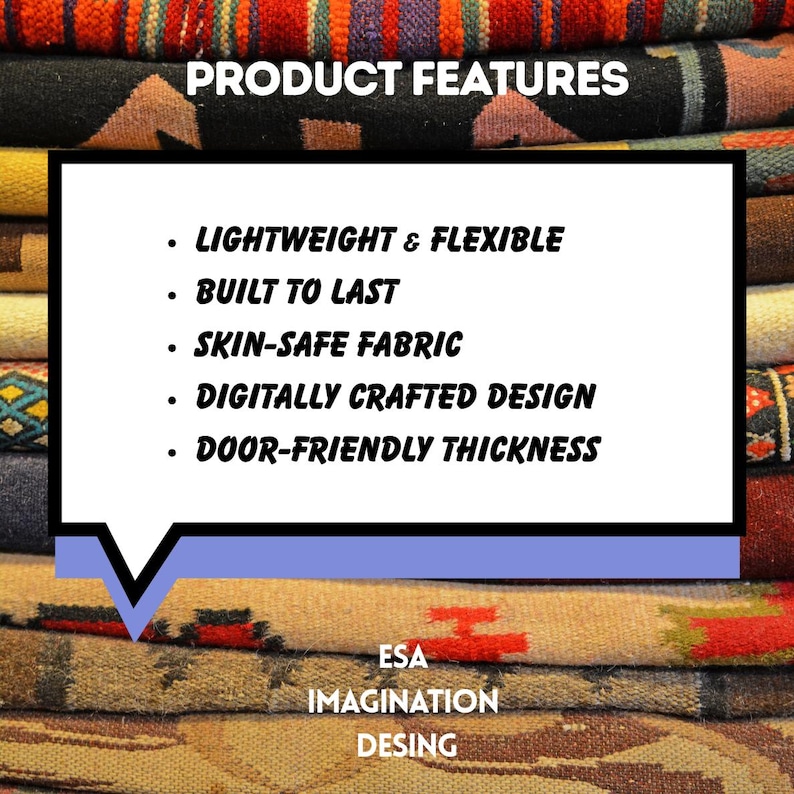May include: Image of stacked textiles with the text "PRODUCT FEATURES". The text lists: "LIGHTWEIGHT & FLEXIBLE", "BUILT TO LAST", "SKIN-SAFE FABRIC", "DIGITALLY CRAFTED DESIGN", and "DOOR-FRIENDLY THICKNESS". The bottom of the image has the text "ESA IMAGINATION DESING".