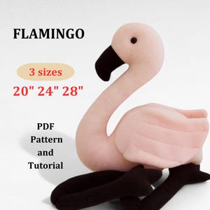 May include: A plush flamingo toy in shades of pink and black. The text "FLAMINGO" is at the top, with "3 sizes" and the measurements 20", 24", and 28" below. The text "PDF Pattern and Tutorial" is also included.