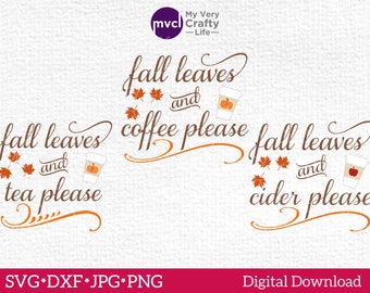 Fall Drink Bundle SVG, Coffee, Tea & Cider SVG, Leaves, Pumpkin, Apple svg dxf png jpg cut file for Cutting Machines.  Commercial Use