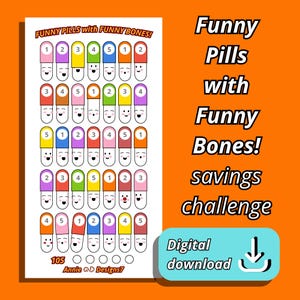 Puede incluir: Una hoja de desafío de ahorro blanca con ilustraciones de píldoras coloridas, cada una numerada del 1 al 5. El texto "FUNNY PILLS with FUNNY BONES!" está en la parte superior, con "savings challenge" debajo. Un botón de descarga digital está en la parte inferior.