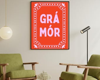Impresión Grá Mór / Tipografía de amor irlandés / Arte de pared rosa rojo
