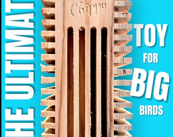 Big Chippy - The Ultimate Toy For Big Birds, parrots, African Grey, Cockatoo, Macaw