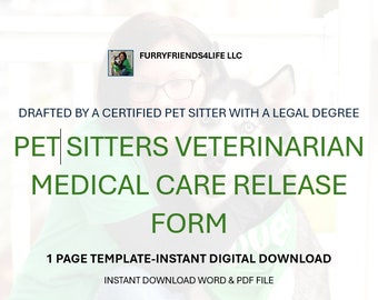 Pet Sitters Veterinarian Medical Care Release Form-Instant Digital Download