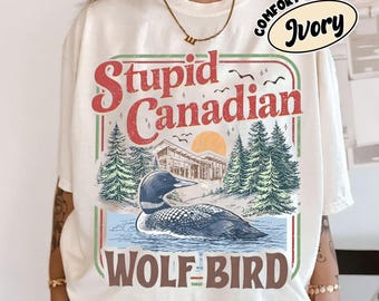 Camiseta de lobo canadiense estúpido Comfort Colors®, divertida camiseta de animal, sudadera con rivalidad acalorada, regalo humorístico