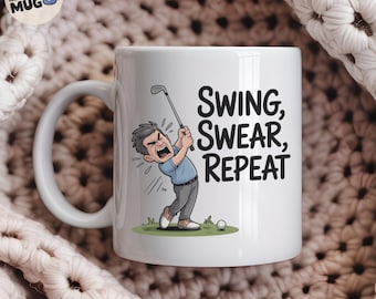 Funny Golf Mug for Men, 'Swing Swear Repeat' Angry Golfer Design, Hilarious Golf Gift for Dad, Husband, Boyfriend, Golf Lover