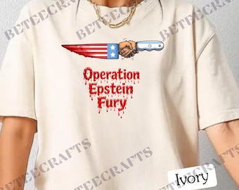Operation Epstein Fury Shirt | S–5XL