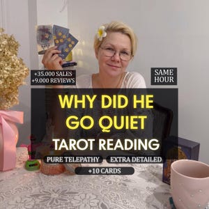 May include: A person with blonde hair and glasses holding two tarot cards. Text overlays read: +35.000 SALES, +9.000 REVIEWS, SAME HOUR, WHY DID HE GO QUIET TAROT READING, PURE TELEPATHY, EXTRA DETAILED, and +10 CARDS. A pink mug and dried flowers are visible.