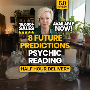 8 Future Psychic Predictions Reading, Same Hour