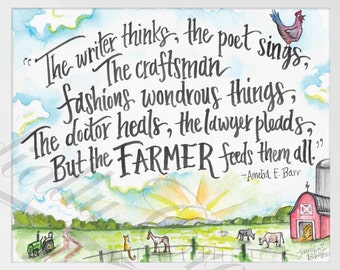 Farmer poem illustration watercolor print 8x10 inches, The Farmer Feeds Them All, Gift for Farmer or Farmer's Wife, by Amelia E. Barr