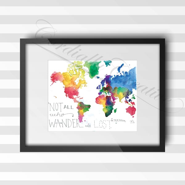 World Map watercolor illustration "Not All Who Wander Are Lost" print 8x10 inches, digitally printed on white linen stock, unique gift art