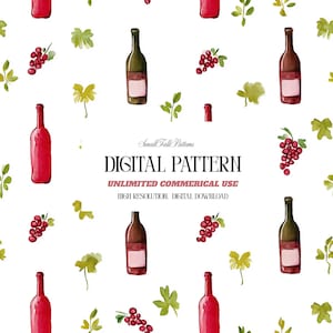 May include: Watercolor digital pattern featuring red and green wine bottles, grapes, and leaves on a white background. The text reads "DIGITAL PATTERN" and "UNLIMITED COMMERCIAL USE". High resolution digital download.
