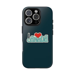 I Heart Canada Phone Case for iPhone, Samsung Galaxy & Google Pixel | Canada Phone Case | iPhone 11 12 13 14 15 16 Pro Max Mini