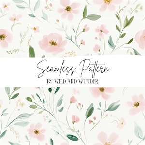May include: A seamless pattern featuring watercolor-style light pink flowers and green foliage on a white background. A central white horizontal band displays the black text Seamless Pattern by Wild and Wunder in a script and serif font.