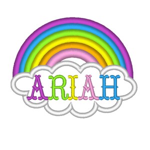 May include: A colorful rainbow design with the name "ARIAH" embroidered on a white cloud. The rainbow features vibrant hues of purple, blue, green, yellow, and pink. The name is in a playful, multi-colored font.