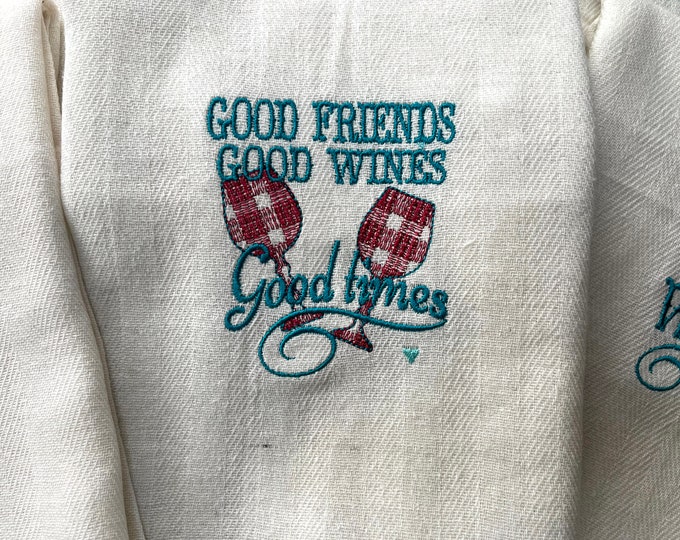 Good friends, good wines, good times, kitchen dish towel machine embroidery designs primitive wine friends quote saying gingham tartan plaid