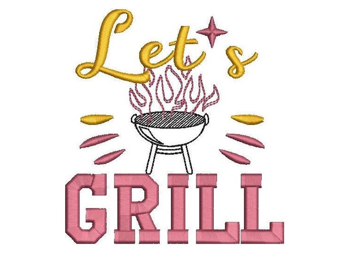 Let's grill, BBQ it is Barbecue time, apron, kitchen towel, summer time, grilling and chilling machine embroidery design 4, 5, 6, 8 inches