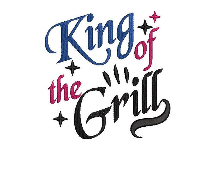 King of the grill, BBQ it is Barbecue time, apron, kitchen towel, summer time, grilling and chilling machine embroidery design 4, 6, 7, 8 in