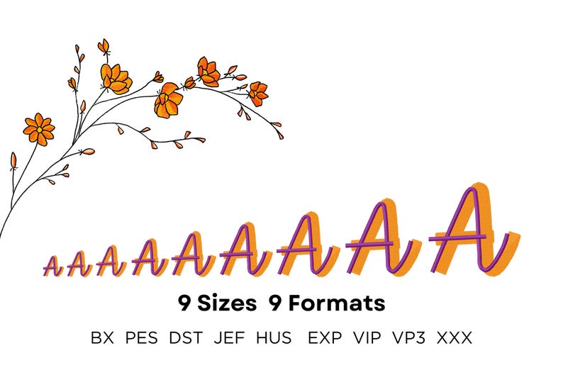May include: Orange and purple stylized letter A with a 3D effect. The letter is repeated 7 times in decreasing size. The text "9 Sizes 9 Formats" is below the letters. The text "BX PES DST JEF HUS EXP VIP VP3 XXX" is below the text "9 Sizes 9 Formats".