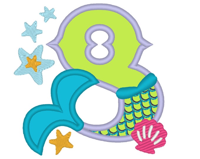 Mermaid Tail Birthday number, Mermaid number Eight 8 applique, Mermaid Kisses and starfish wishes 4x4 5x7 mermaid embroidery design