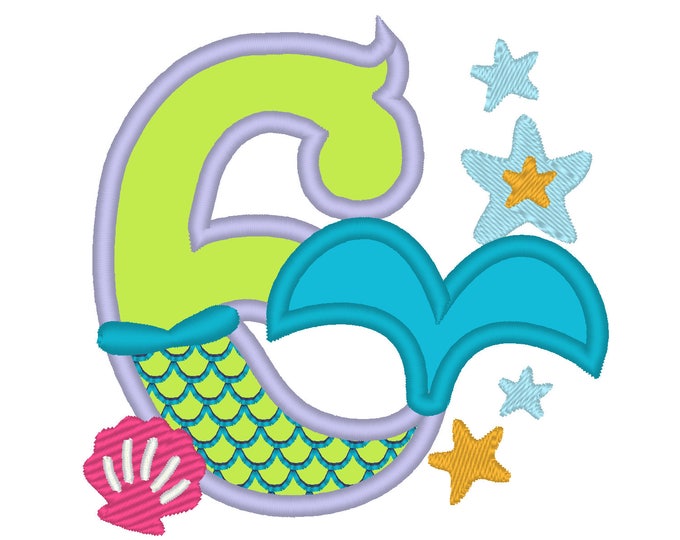 Mermaid Tail Birthday number, Mermaid number six 6 applique, Mermaid Kisses and starfish wishes 4x4 5x7 mermaid embroidery design
