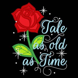 Belle rose Tale as old as time beautiful rose applique embroidery design assorted sizes 4x4, 5x7 and 6x10