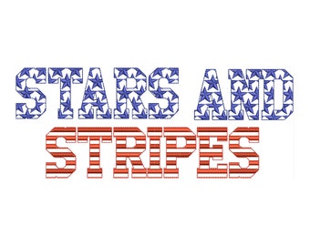 Stars and Stripes Fonts 2 types machine embroidery designs SET of 2 alphabet letters assorted sizes gorgeous 4th July Independence celebrity