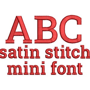 Può includere: Lettere "ABC" in mini font di punto raso rosso con il testo "satin stitch mini font" sotto.
