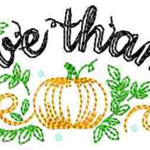 May include: Embroidered design featuring the words "Give Thanks" in black script with a stylized pumpkin and green leaves.