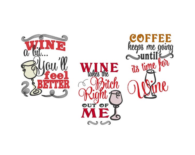 Wine lover quotes awesome kitchen dish towel embroidery SET of 3 designs machine embroidery designs for hoop 5x7 wineglass wine saying